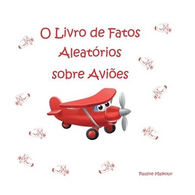 bokomslag O Livro de Fatos Aleatrios sobre Avies