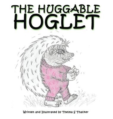 bokomslag The Huggable Hoglet