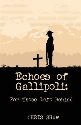 Echoes of Gallipoli 1