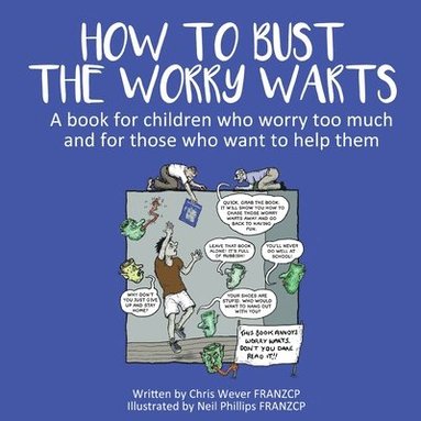 bokomslag How To Bust The Worry Warts