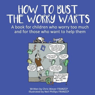 How To Bust The Worry Warts 1