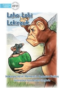 bokomslag A Rat Tricked A Monkey - Laho Lohi Lekirauk
