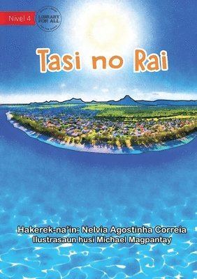 Sea And Land - Tasi No Rai 1