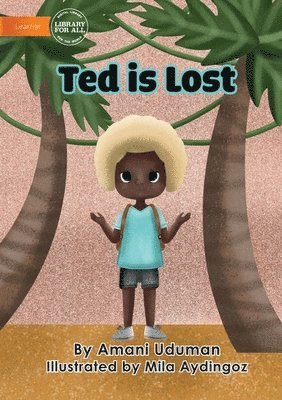 Amani Uduman - Ted Is Lost, Häftad