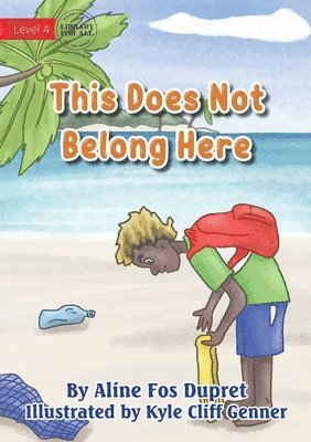 Aline Fos Dupret - This Does Not Belong Here, Häftad