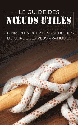 Le Guide des Noeuds Utiles 1