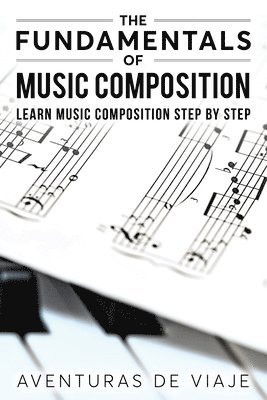 Fundamentals of Music Composition