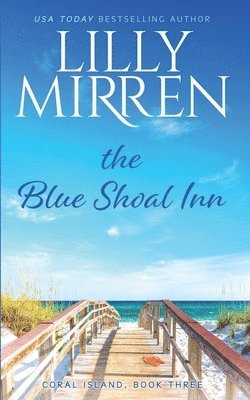 Lilly Mirren - Blue Shoal Inn, Häftad