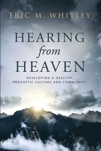 bokomslag Hearing from Heaven