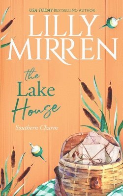 Lilly Mirren - Lake House, Häftad