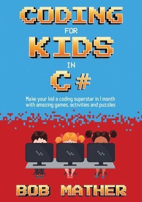 bokomslag Coding for Kids in C#