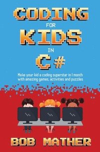 bokomslag Coding for Kids in C#