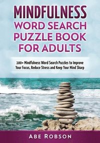 bokomslag Mindfulness Word Search Puzzle Book for Adults