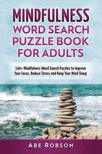 bokomslag Mindfulness Word Search Puzzle Book for Adults