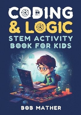 Coding & Logic STEM Activity Book for Kids 1