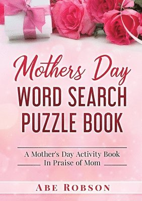 Mothers Day Word Search Puzzle Book 1