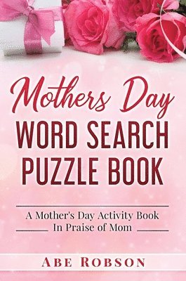 bokomslag Mothers Day Word Search Puzzle Book