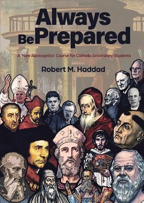 Robert M Haddad, Robert M. Haddad, M Haddad, Robert - Always Be Prepared, Häftad