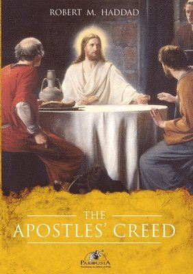 bokomslag The Apostles' Creed