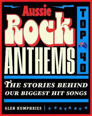 bokomslag Aussie Rock Anthems - Top 40