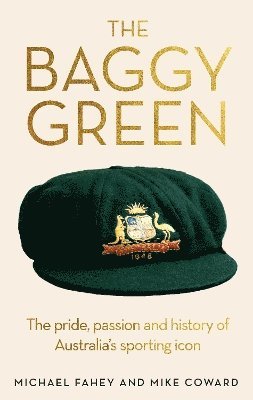 Michael Fahey, Michael Coward - Baggy Green, Häftad. Tillgänglighet: Lägg i varukorg