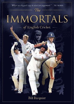 bokomslag Immortals of English Cricket