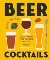Cyril Hubert - Beer Cocktails, Inbunden