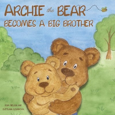 Archie the Bear Becomes a Big Brother 1