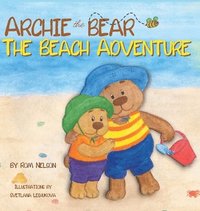 bokomslag Archie the Bear - The Beach Adventure