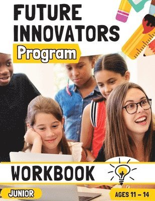 Romney Nelson - Future Innovators Program - Junior Workbook Ages 11 - 14 Years, Häftad