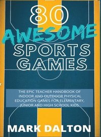 bokomslag 80 Awesome Sports Games