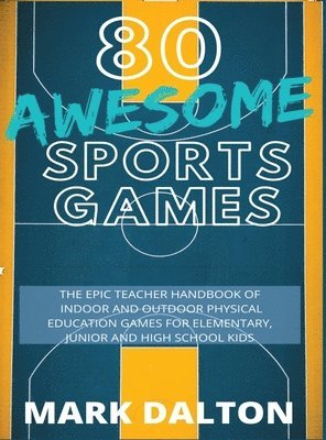 bokomslag 80 Awesome Sports Games