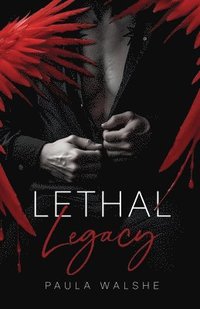 bokomslag Lethal Legacy: Lethal Legacy Book One