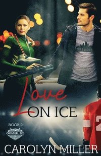 bokomslag Love on Ice