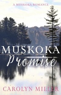 bokomslag Muskoka Promise