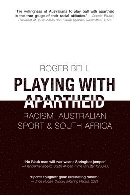 bokomslag Playing With Apartheid