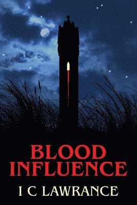 I C Lawrance, I. C. Lawrance - Blood Influence, Häftad