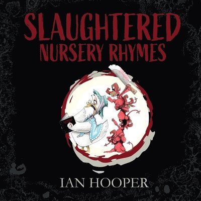 Slaughtered Nursery Rhymes 1