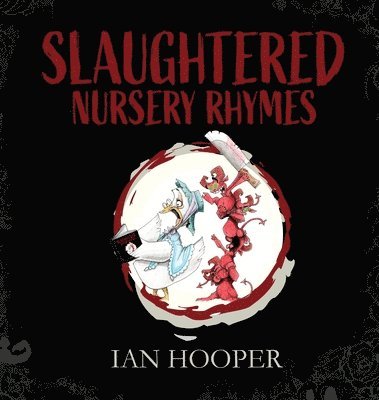 Slaughtered Nursery Rhymes 1