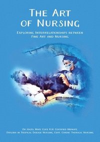 bokomslag The Art of Nursing