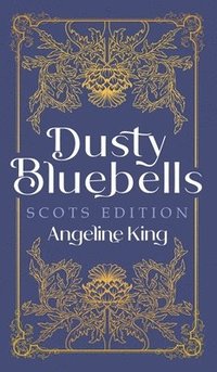 bokomslag Dusty Bluebells Scots Edition