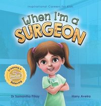 bokomslag When I'm a Surgeon