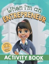 bokomslag When I'm an Entrepreneur Activity Book
