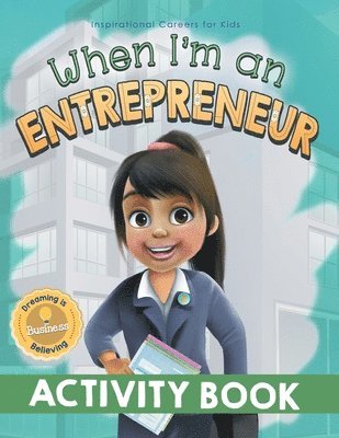 When I'm an Entrepreneur Activity Book 1