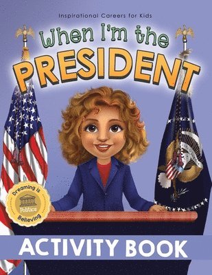 When I'm the President Activity Book 1