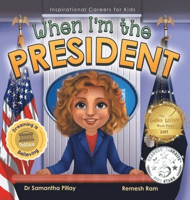 When I'm the President