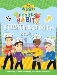 bokomslag The Wiggles: Healthy Habits Sticker Activity Book