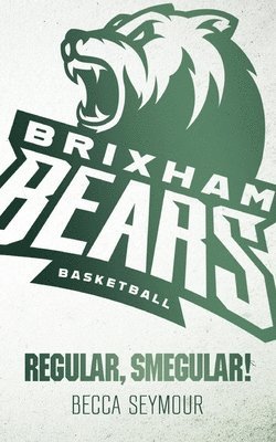 Becca Seymour - Regular, Smegular!, Häftad