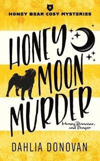 bokomslag Honey Moon Murder