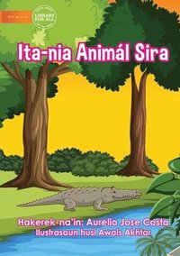 bokomslag Ita-nia Animal Sira - Our Animals